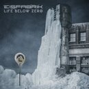 Eisfabrik - Life Below Zero (2CD)